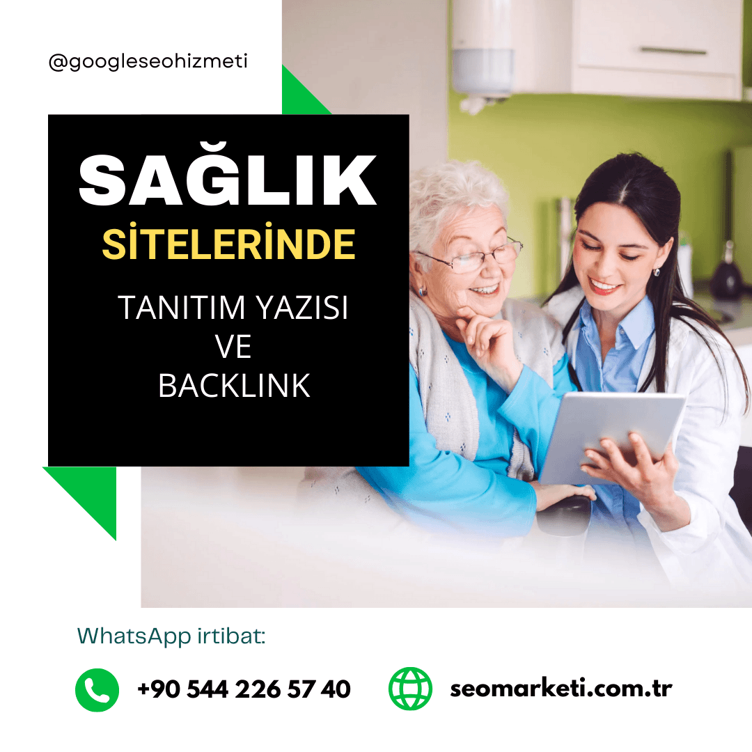 sağlık sitelerinden tanıtım yazısı satın al